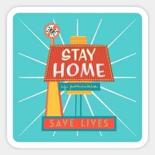 Stay Home Save Lives Sticker